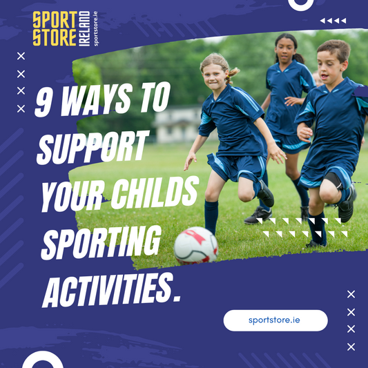 9 ways to support your child's sporting activities.